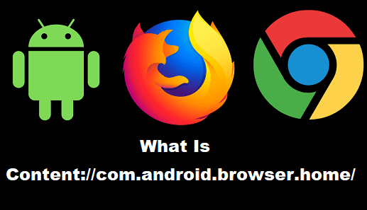 WHAT IS content://com.android.browser.home/ (FULL GUIDE 2021)? WHAT IS content://com.android.browser.home/ (FULL GUIDE 2021)?