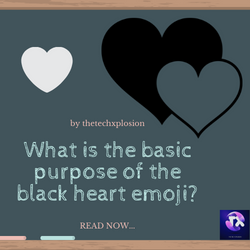 What is the basic purpose of the black heart emoji?