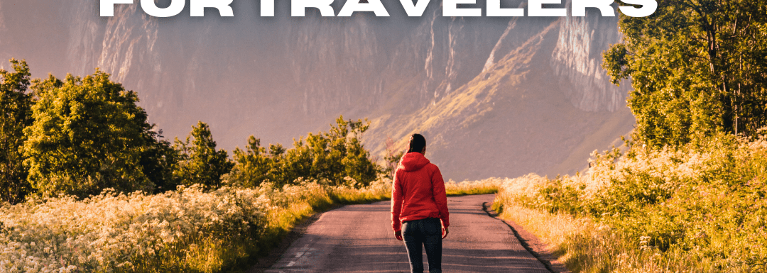 The Latest and Greatest Tech for Travelers